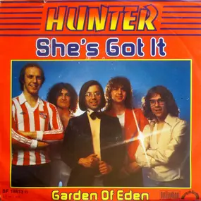 The Hunter - She's Got It / Garden Of Eden