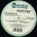 12'' - Hunter - Plutonic