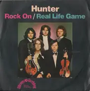 Hunter - Rock On / Real Life Game