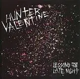 CD - Hunter Valentine - Lessons From The Late Night - Still sealed, still sealed
