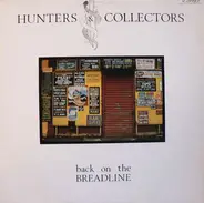 Hunters & Collectors - Back On The Breadline