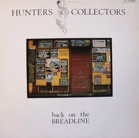 Hunters + Collectors - Back On The Breadline