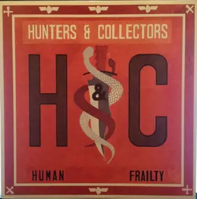 Hunters + Collectors - Human Frailty