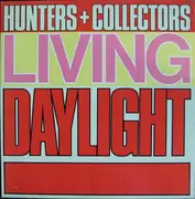 12inch Vinyl Single - Hunters & Collectors - Living Daylight