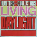 12inch Vinyl Single - Hunters & Collectors - Living Daylight