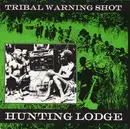 12inch Vinyl Single - Hunting Lodge - Tribal Warning Shot