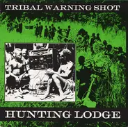 Hunting Lodge - Tribal Warning Shot