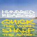 CD - Hundred Reasons - quick the word sharp the action