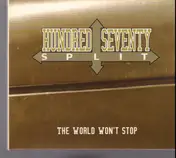 Hundred Seventy Split - The World Won't Stop