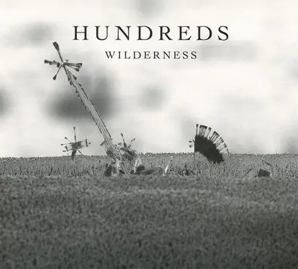 Hundreds - Wilderness