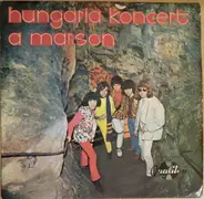 Hungaria - Koncert A Marson
