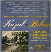 Hungarian Radio Orchestra - Famous Hungarian Ballads