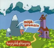 CD - Hungry Kids Of Hungary - Mega Mountain - Digipak