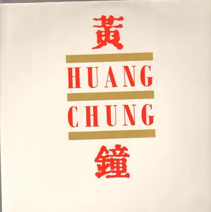Huang Chung - Huang Chung
