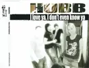 CD Single - Hubb - I Love Ya, I Don't Even Know Ya