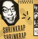 12'' - Hubbards Cubbard - Shrink Rap