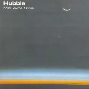 Hubble - Mile Wide Smile