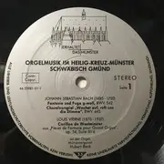 LP - Bach / Vierne / Beck - Orgelmusik Im Heilig-Kreuz-Münster