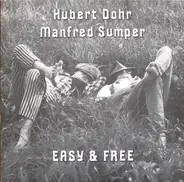 Hubert Dohr , Manfred Sumper - Easy & Free