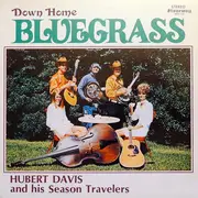 LP - Hubert Davis And The Season Travelers - Down Home Bluegrass