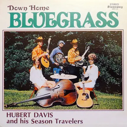 Hubert Davis And The Season Travelers - Down Home Bluegrass