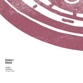 Hubert Daviz - Another Backstein Invazion #04