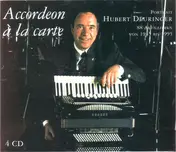 Hubert Deuringer - Accordéon À La Carte