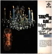 Hubert Deuringer - Tanz In Der Bar Mit Hubert Deuringer Und Seiner Modern Combo