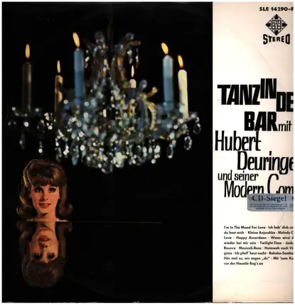 Hubert Deuringer - Tanz In Der Bar Mit Hubert Deuringer Und Seiner Modern Combo