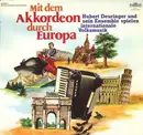 LP - Hubert Deuringer Und Sein Ensemble - Mit Dem Akkordeon Durch Europa
