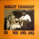 LP - Hubert Endhardt - Vo Mir Und Uns