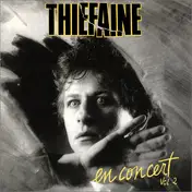 Hubert-Felix Thiefaine - En Concert Vol. 2