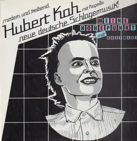 Hubert Kah - Meine Höhepunkte