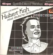 Hubert Kah - Rosemarie / Du Bist So Schön