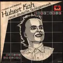 7inch Vinyl Single - Hubert Kah - Rosemarie / Du Bist So Schön