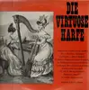 LP - Hubert Jellinek - Die Virtuose Harfe
