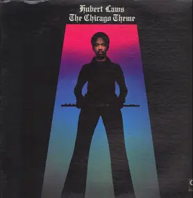 Hubert Laws - The Chicago Theme