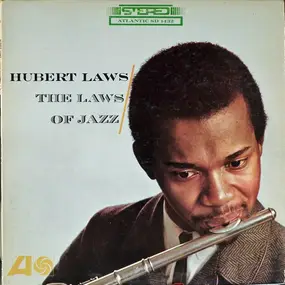 Hubert Laws - The Laws Of Jazz