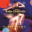 CD - Hubert Laws - Baila Cinderella