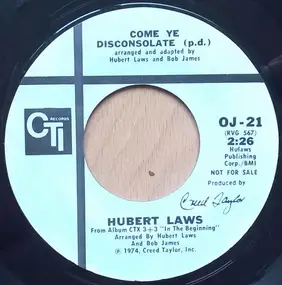 Hubert Laws - Come Ye Disconsolate