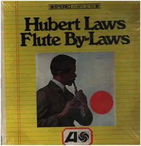 Hubert Laws - Flute By-Laws