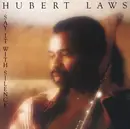 LP - Hubert Laws - Say It With Silence
