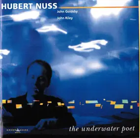 Hubert Nuss - The Underwater Poet