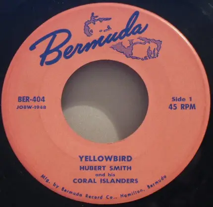 Hubert Smith And His Coral Islanders - Yellowbird