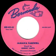 Hubert Smith - Jamaica Farewell / Country Boy