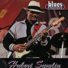 Hubert Sumlin - Blues Classics