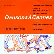 Hubert Rostaing Et Le Chanteur Roger Normand - Dansons A Cannes