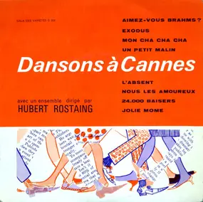 Hubert Rostaing - Dansons A Cannes