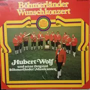 Double LP - Hubert Wolf Und Seine Original Böhmerländer - Böhmerländer Wunschkonzert