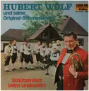 LP - Hubert Wolf - Schützenfest beim Lindenwirt
